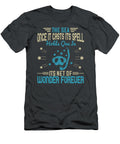 Diver Gift the Sea Once It Casts Its Spell Holds One in Its Net of Wonder Forever Funny Diving Funnygiftscreation T-Shirt