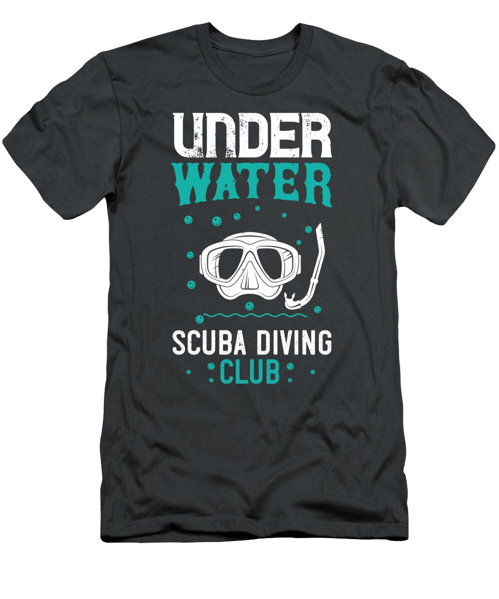 Diver Gift Under Water Scuba Diving Club Diving Funnygiftscreation T-Shirt