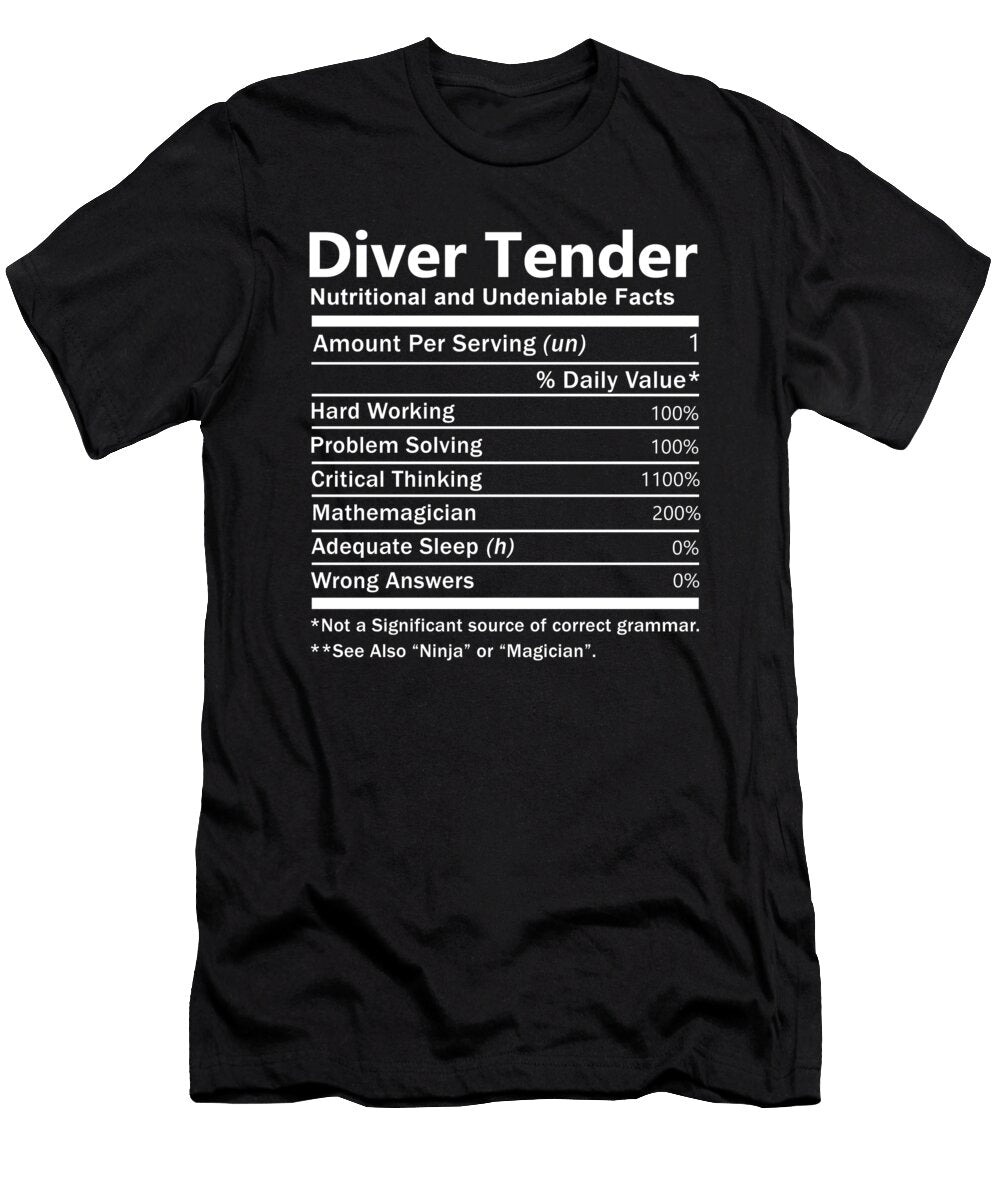 Diver Tender Nutrition Factors Gift Item Shi Hu Kang T-Shirt