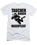 Divers Have to Wear Masks Scuba Diving Steven Zimmer T-Shirt
