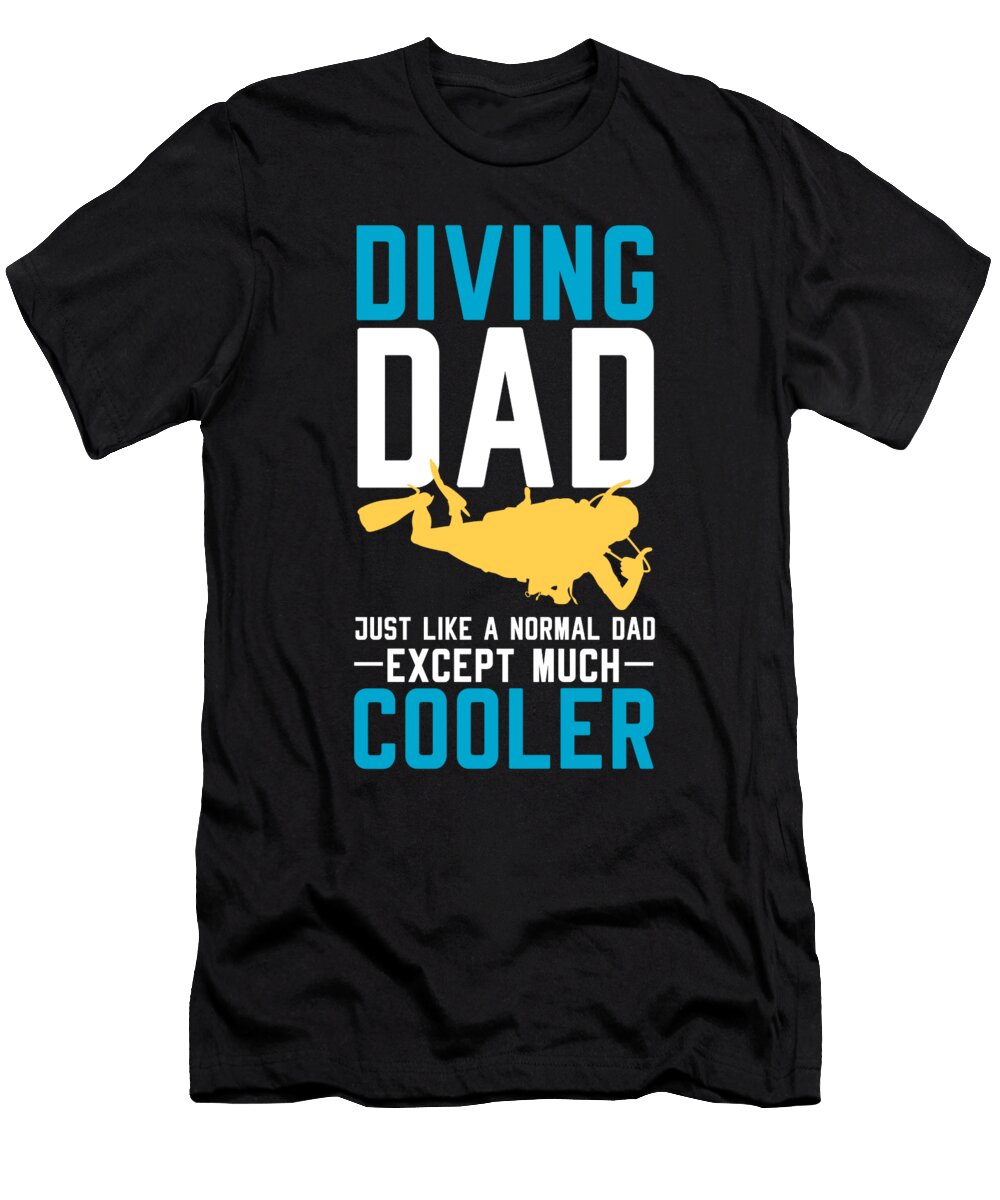 Diving Diver Dad Diver Gifts Diving Mask Steven Zimmer T-Shirt