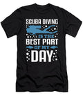 Diving Is the Best Part of My Day Diver Greenoptix T-Shirt