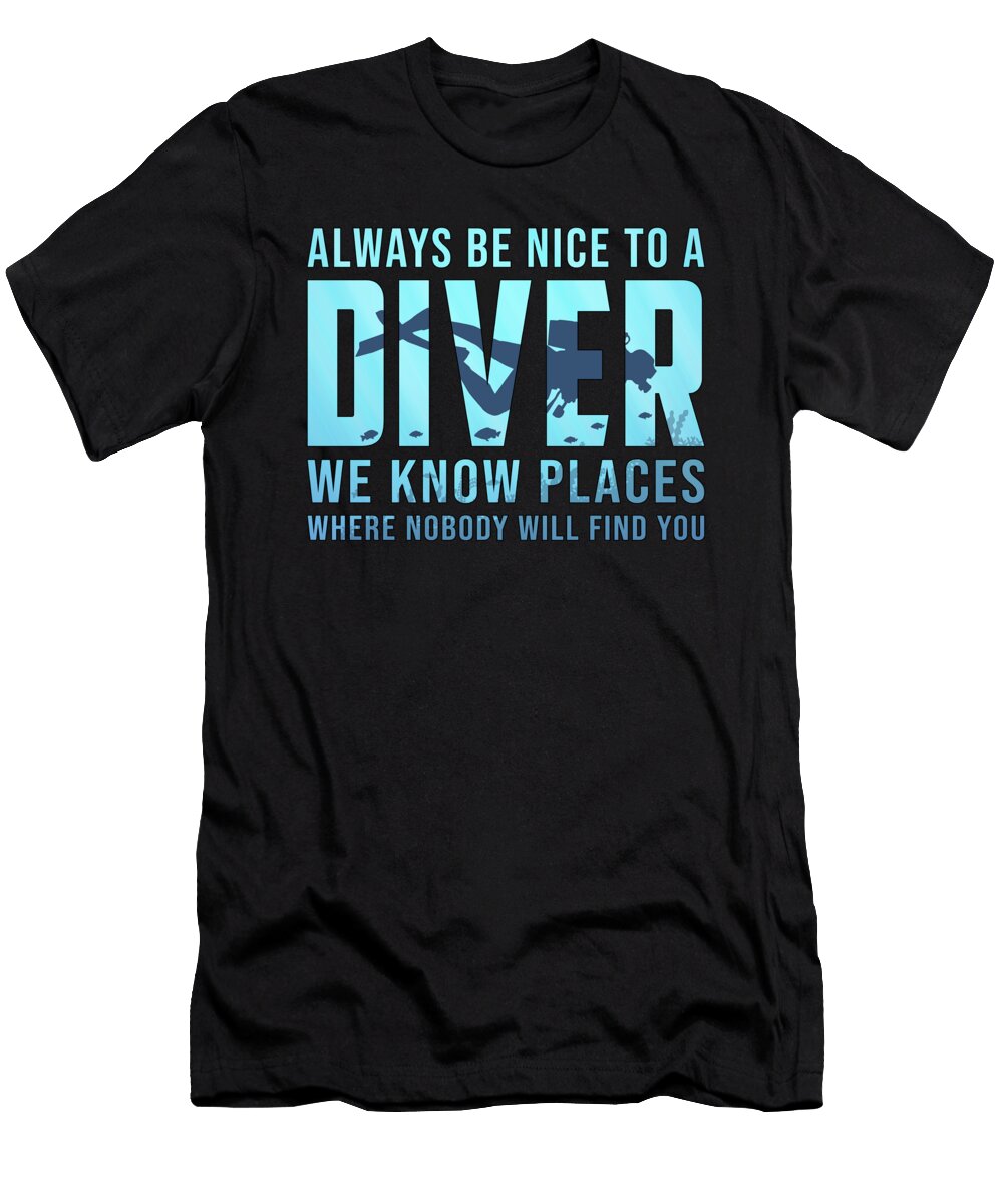 Diving Scuba Diving Diver Dive Funny Sea Gift Idea Tshirtconcepts Marvin Poppe T-Shirt