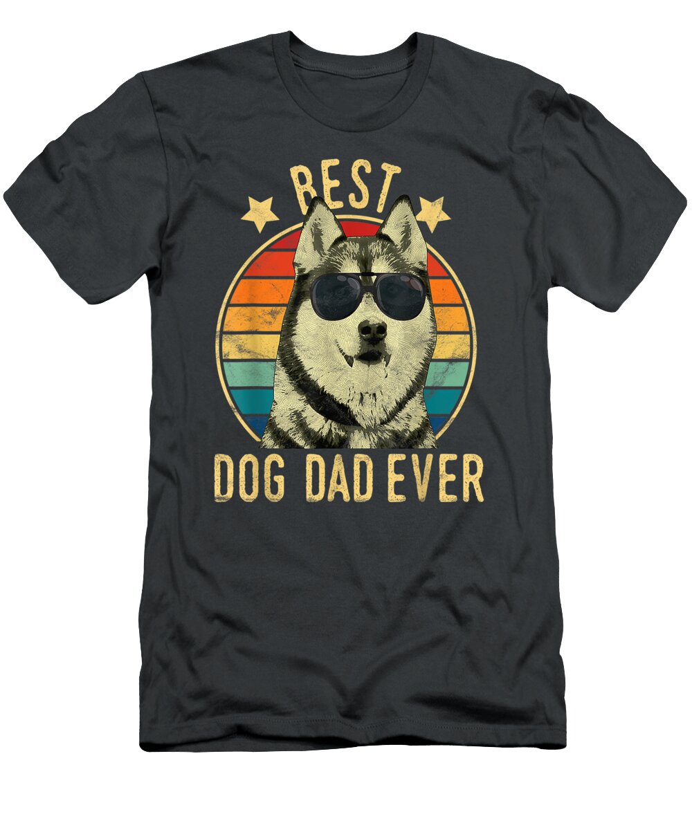 Dog Dad Ever Siberian Husky Fathers Day Tameem Carmen T-Shirt