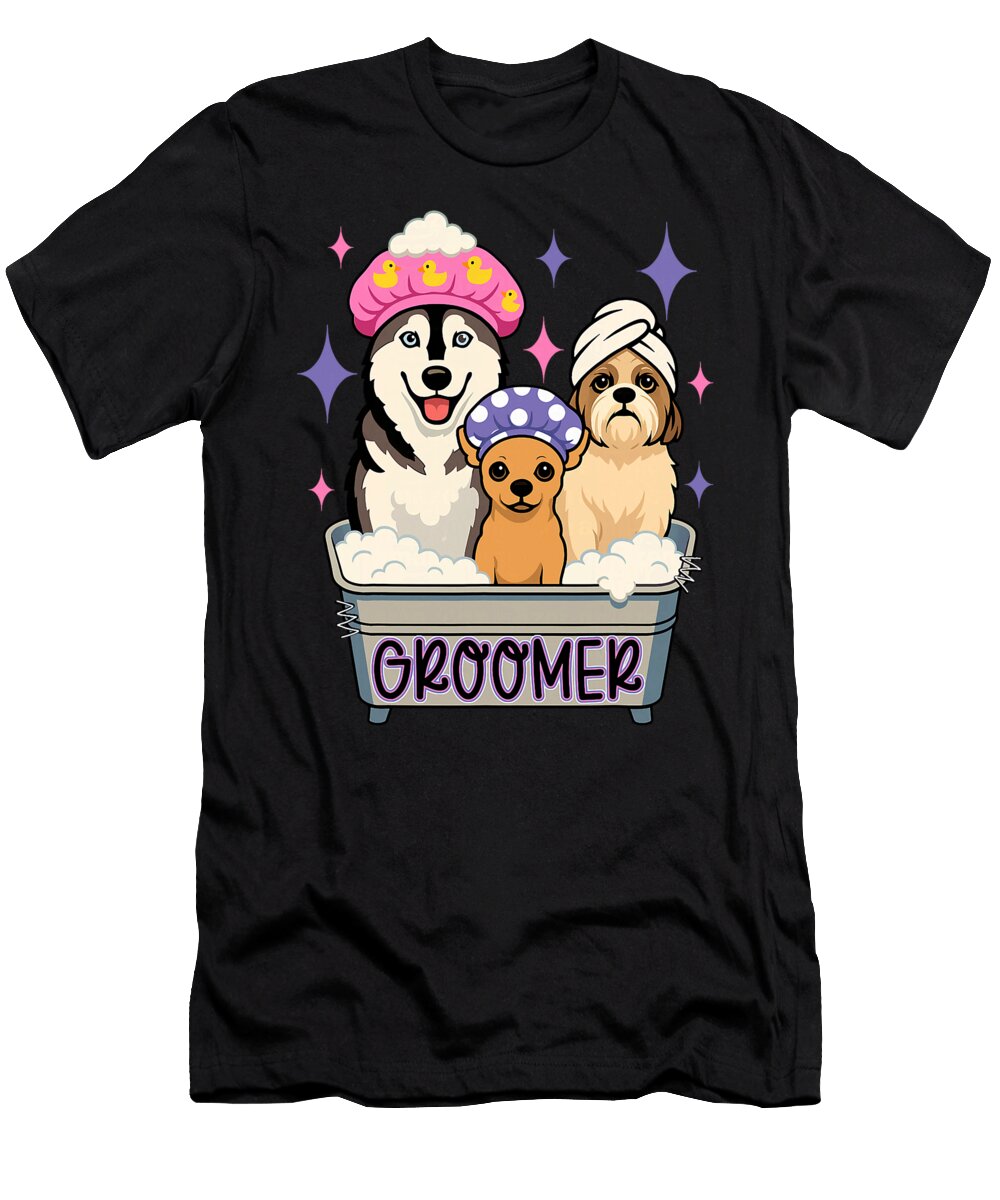Dog Groomer Pet Salon Husky Chihuahua Shih Tzu Sophie Eleanor T-Shirt