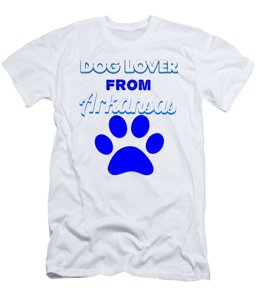 Dog Lover From Arkansass Kaylin Watchorn T-Shirt