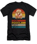 Dog Vintage Best Poodle Mom Ever Mothers Day Puppy Dog Mom Dhbubble T-Shirt
