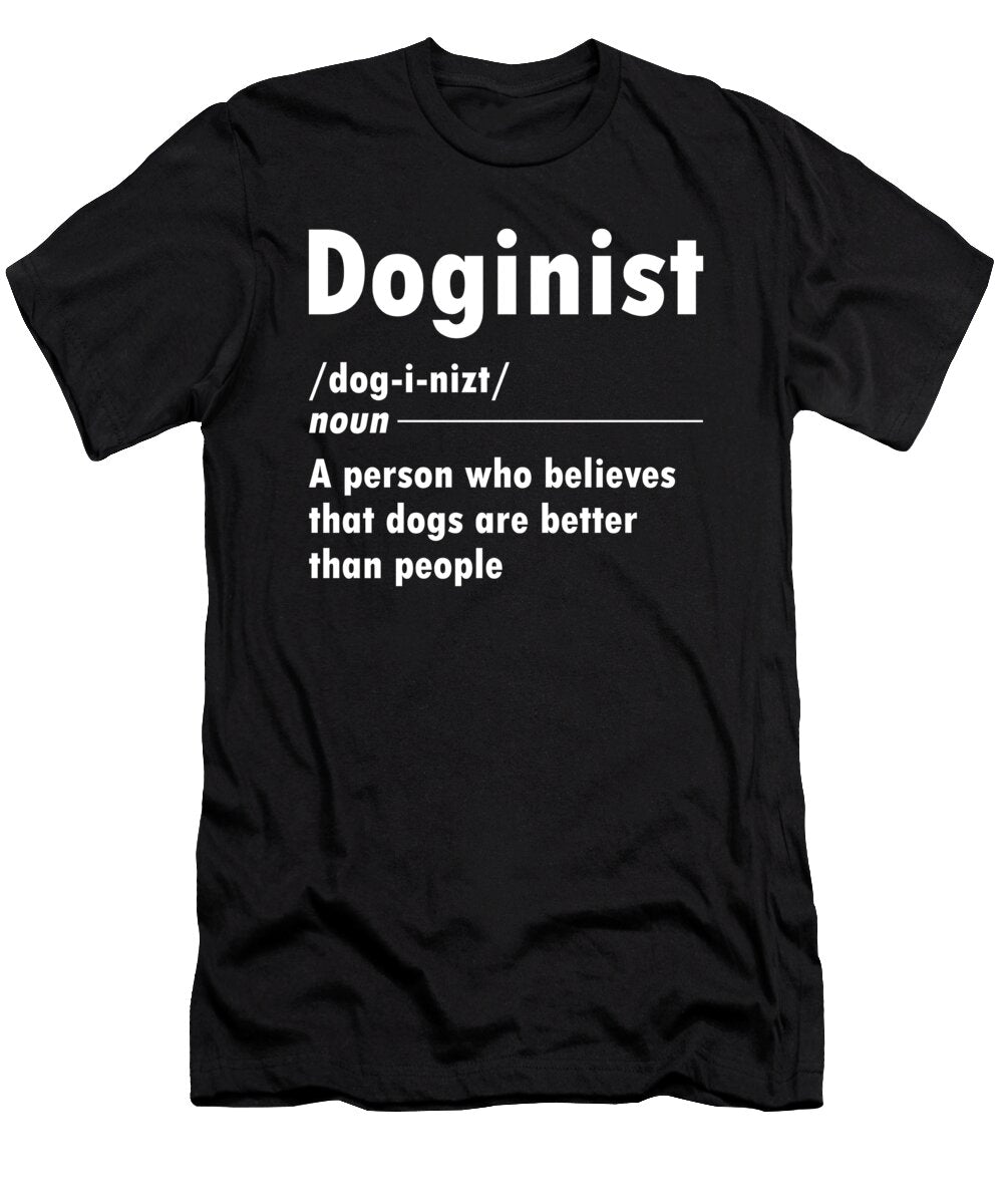 Doginist Definition Dog Owner Breed Puppy Pet Gift Thomas Larch T-Shirt