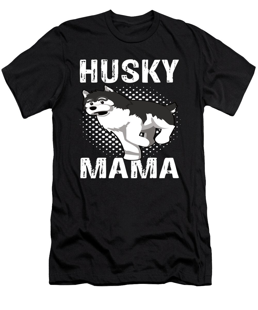 Dogs Husky Mama Husky Husky Steven Zimmer T-Shirt