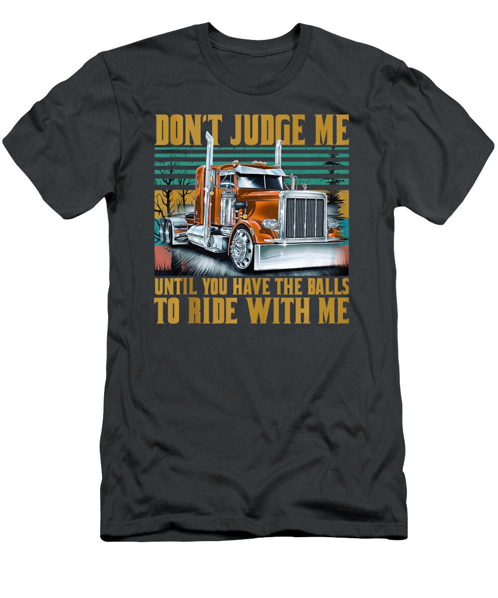 Dont Junge Me Until You Have the Balls to Ride with Me Anh Nguyen T-Shirt