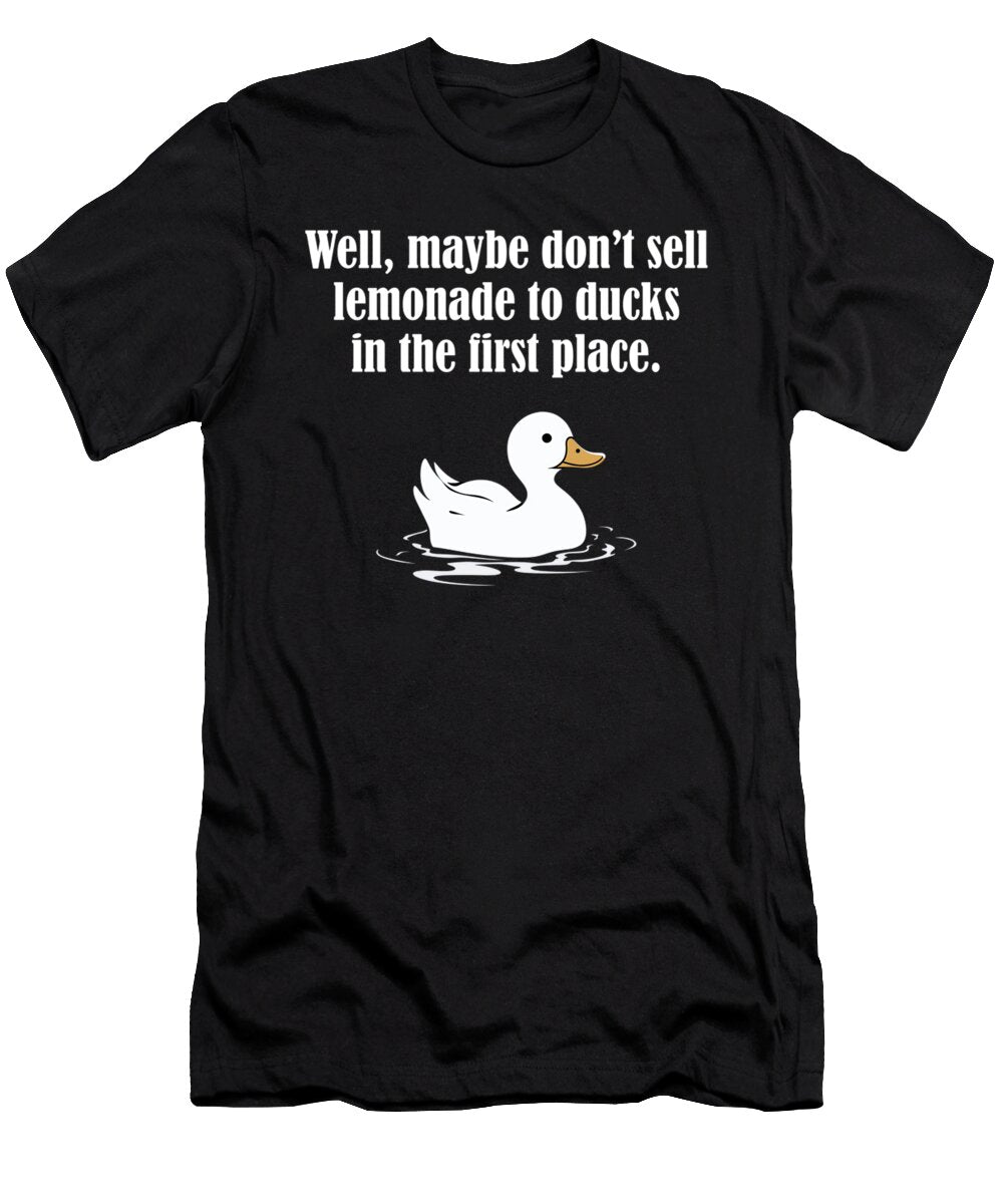 Dont Sell Lemonade to Ducks Kids Yvonne Alfie T-Shirt