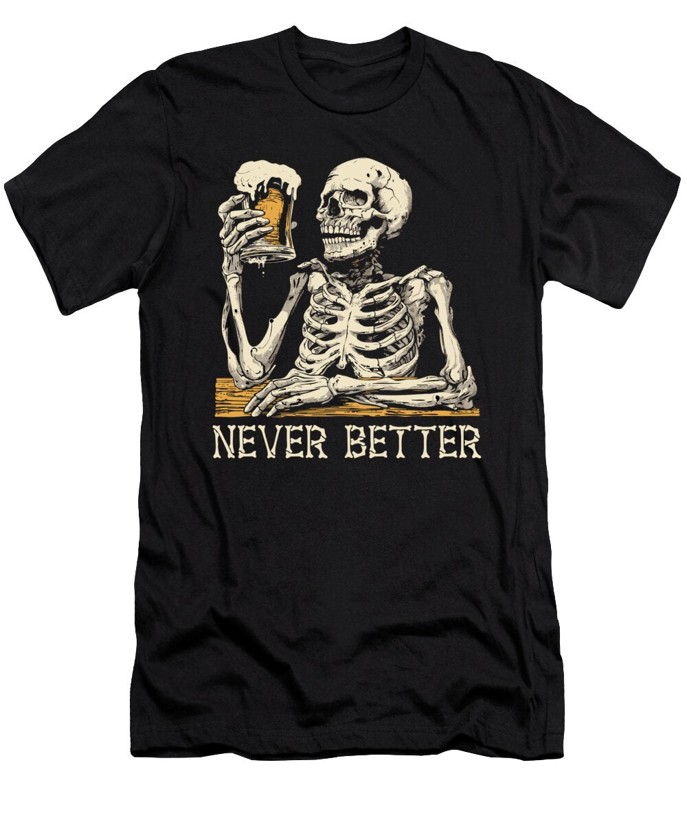 Drinking Never Better Skeleton Vector Deluxe T-Shirt
