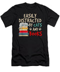 Easily Distracted By Cats and Books Me T-Shirt