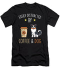 Easily Distracted By Coffee and Dog Manuel Schmucker T-Shirt