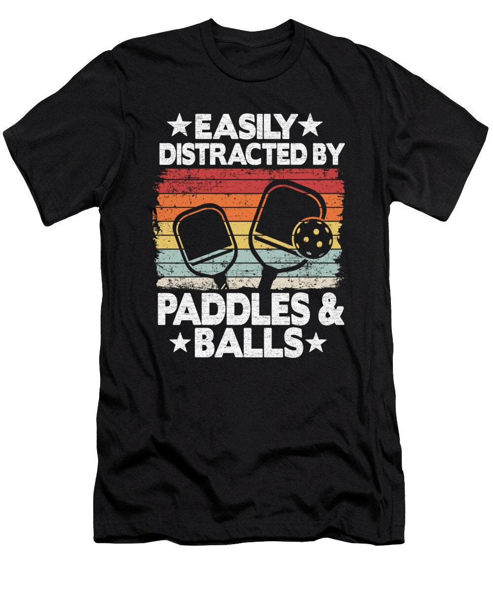 Easily Distracted By Paddles Balls Funny Pickleball Lisa Stronzi T-Shirt