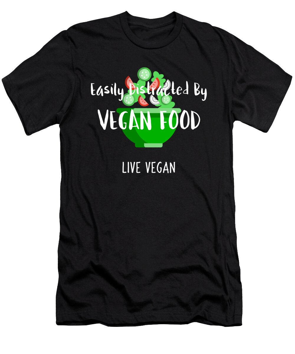 Easily Distracted By Vegan Food Organicfoodempire T-Shirt