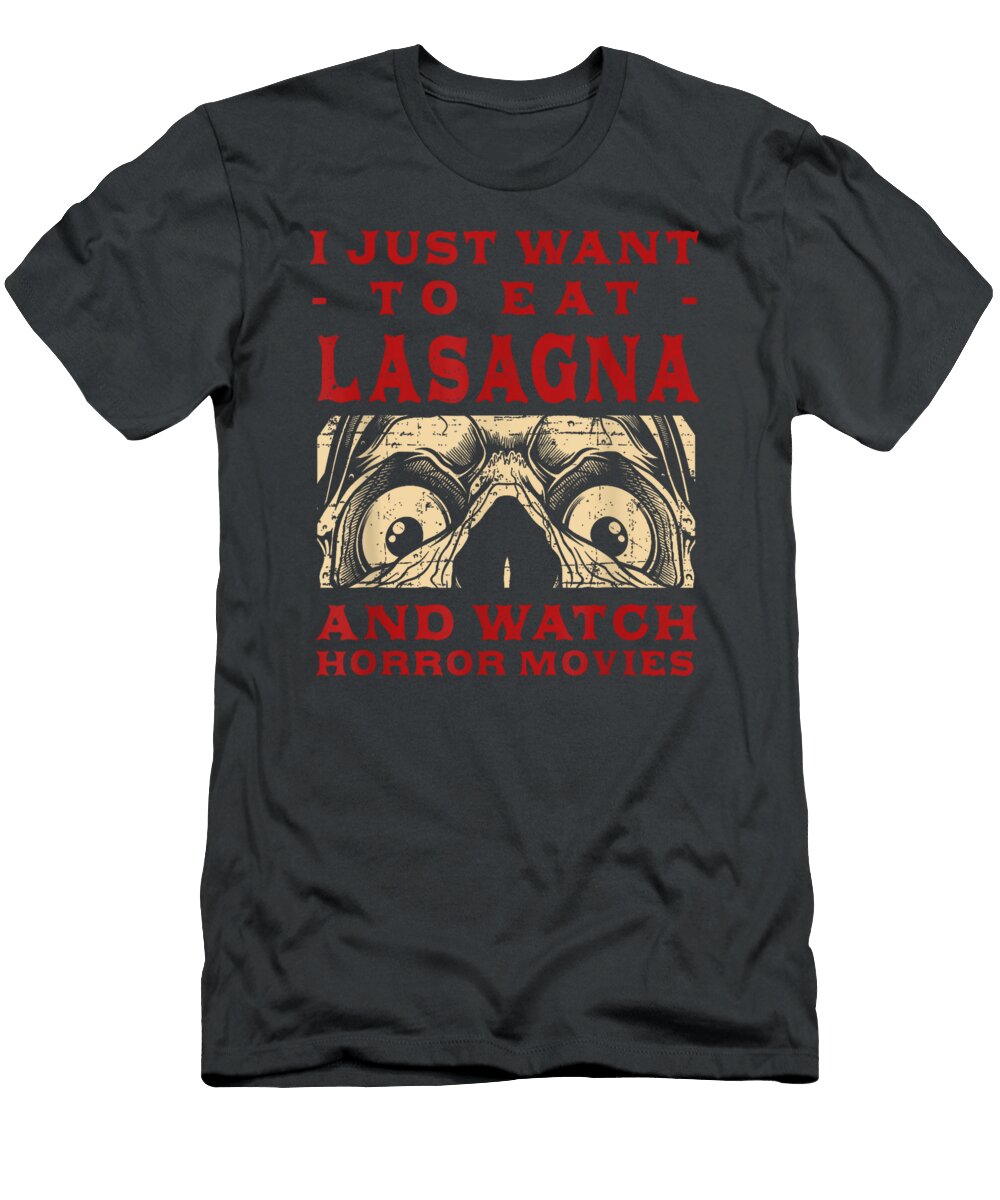 Eat Lasagna and Watch Horror Movies Pasta Movie Lover Dinisr Maeve T-Shirt