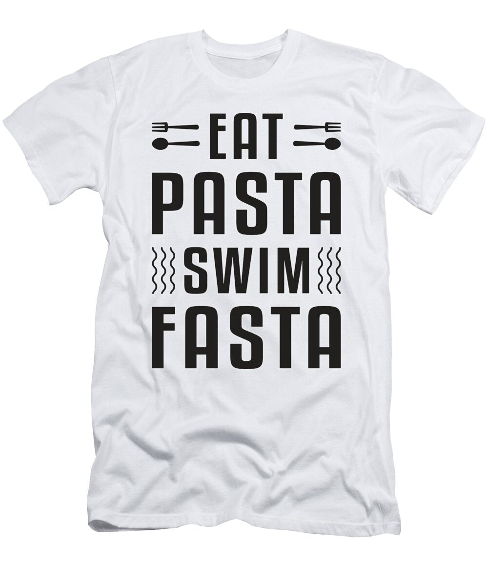 Eat Pasta Swim Fasta Swimming Swimmer Swim Pool Tshirtconcepts Marvin Poppe T-Shirt