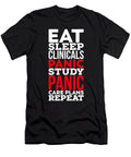 Eat Sleep Clinicals Gift David Schuele Art T-Shirt