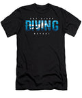 Eat Sleep Diving Repeat Watersports Underwater Ocean Sea Divers Gift Thomas Larch T-Shirt