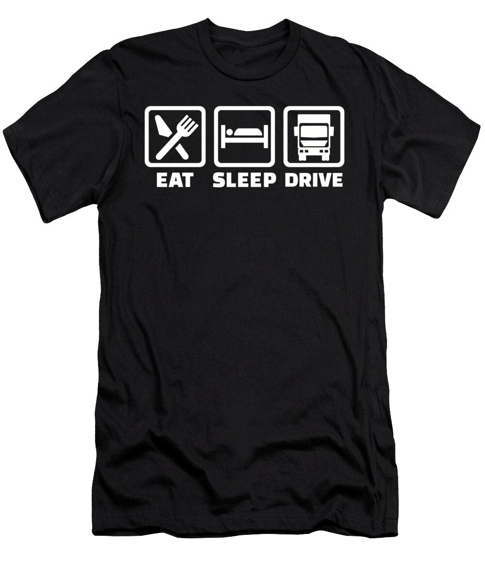 Eat Sleep Trucker By Designzz T-Shirt