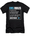 Ems Rules If Its Wet Dont Touch Funny Emt Cool Gift Noirty Designs T-Shirt