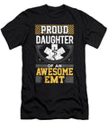 Emt Daughter Gift Proud Daughter of an Awesome Emt Kanig Designs T-Shirt