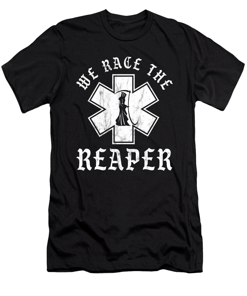 Emt Ems and Paramedic We Race the Reaper Noirty Designs T-Shirt