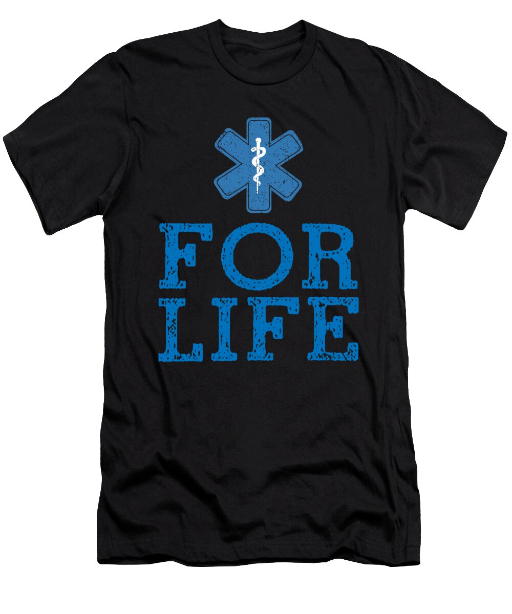 Emt for Life Ems Paramedic Caduceus Medicine Doctor Gift Thomas Larch T-Shirt