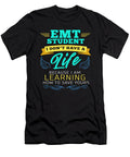 Emt Student Funny I Dont Have a Life Ems Medical Maximus Designs T-Shirt