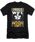 Emt Wife Gift Proud Wife of an Awesome Emt Kanig Designs T-Shirt