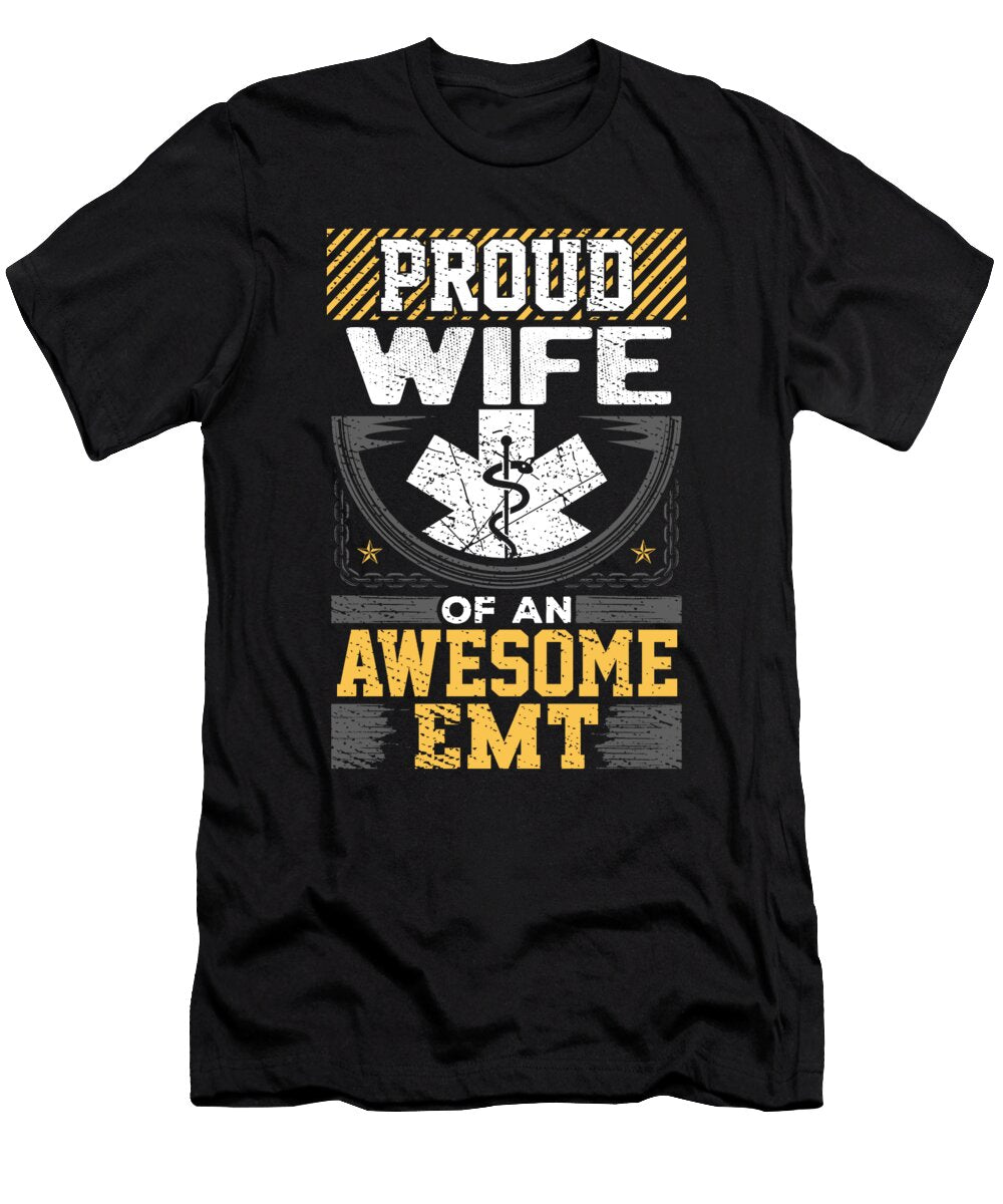 Emt Wife Gift Proud Wife of an Awesome Emt Kanig Designs T-Shirt
