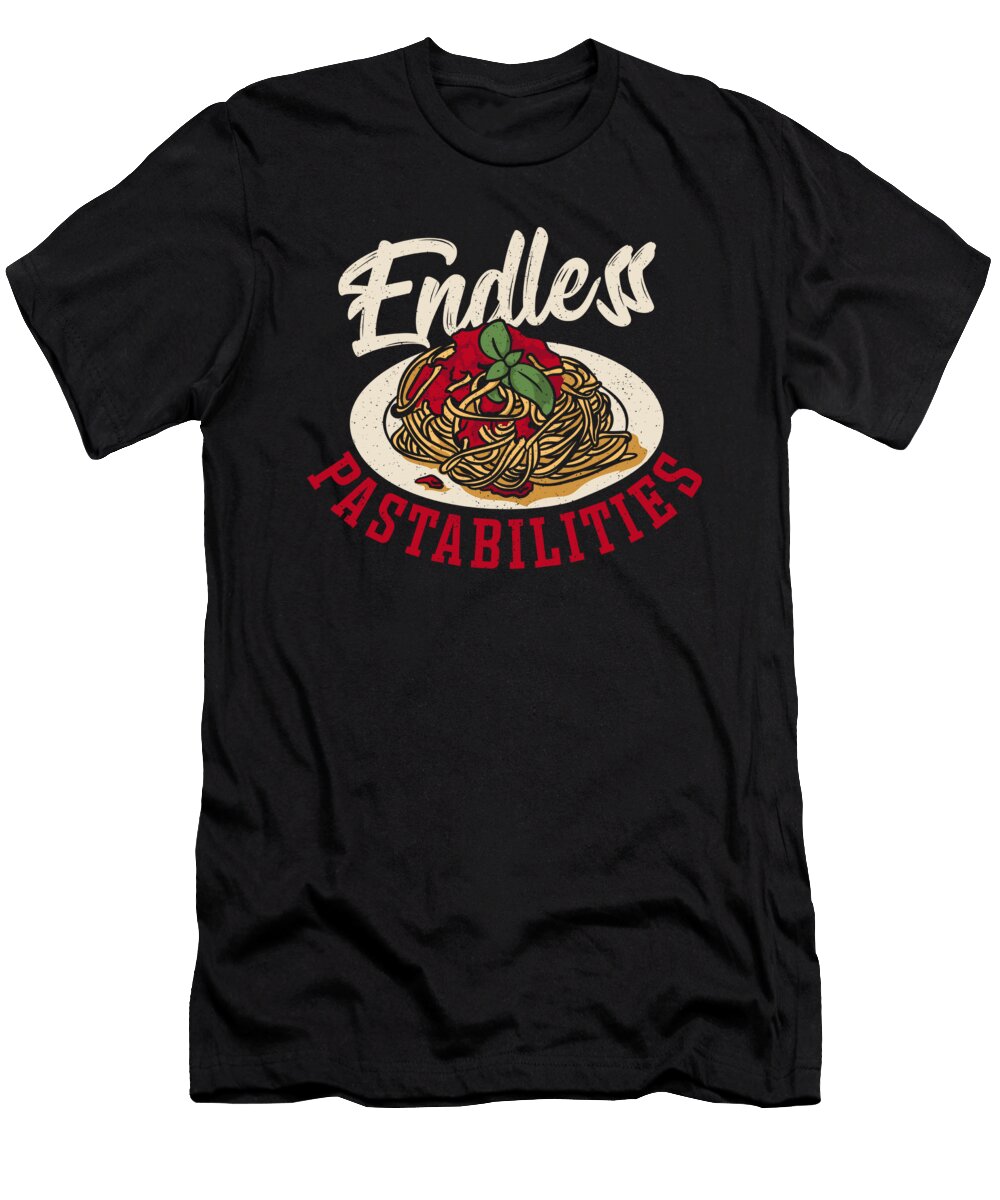 Endless Pastabilities Spaghetti Pasta Noodles Alessandra Roth T-Shirt
