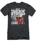 Epdad Ever Big Rig Trucker Fathers Day1 Rayya Annabe T-Shirt