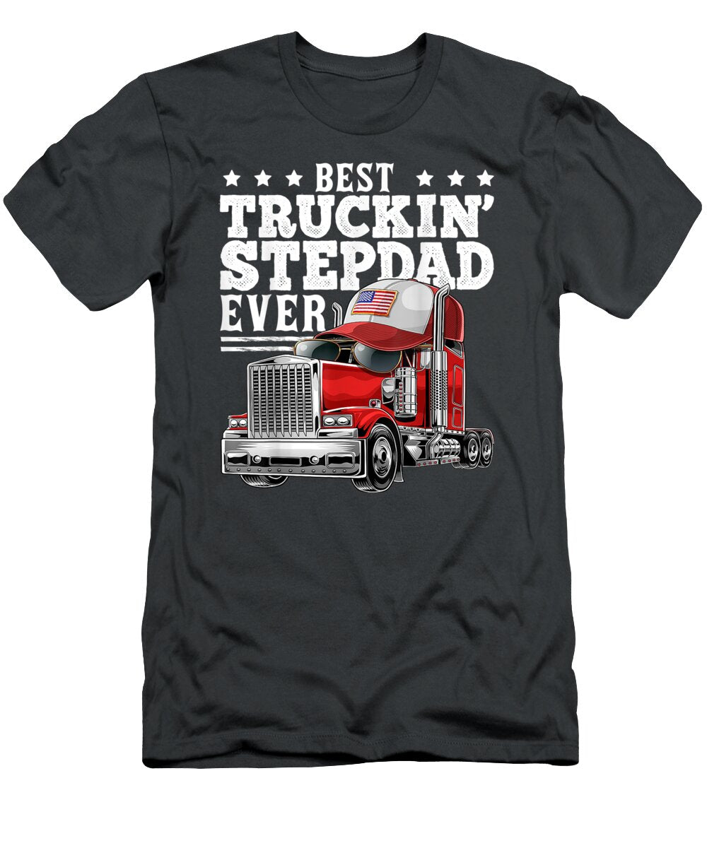 Epdad Ever Big Rig Trucker Fathers Day1 Rayya Annabe T-Shirt
