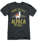 Ers Day Hiking Alpaca Pun Alpaca My Bags Koen Ardena T-Shirt
