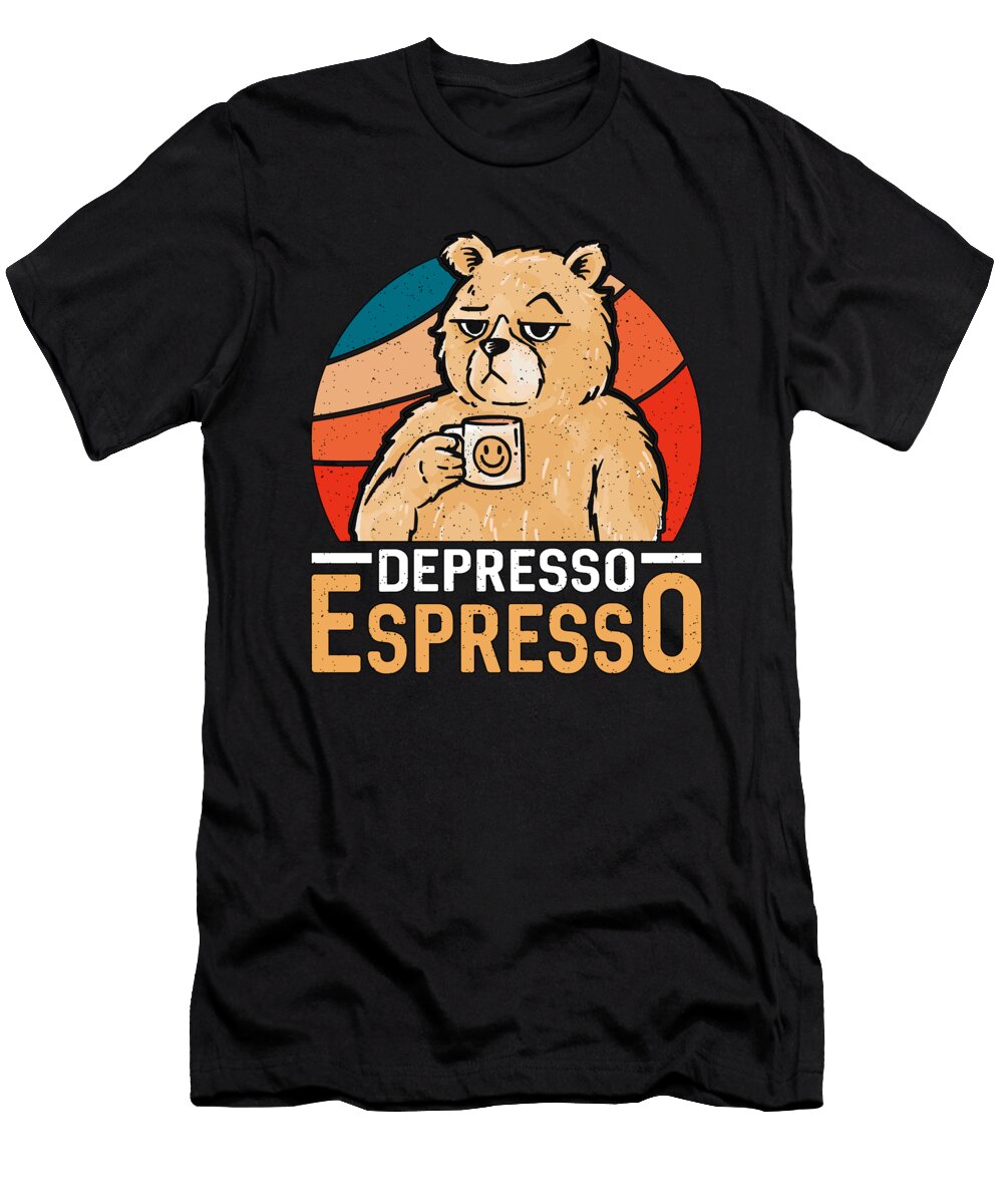 Espresso Depresso Espresso Coffee Drinker Latte Tshirtconcepts Marvin Poppe T-Shirt