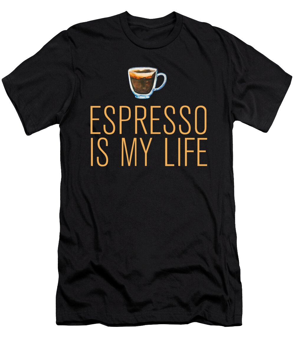 Espresso Life Gift Manuel Schmucker T-Shirt