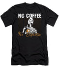 Espresso Lover No Coffee No Caffeine Coffee Lover Tshirtconcepts Marvin Poppe T-Shirt
