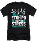 Etoh Po Tid Prn Stress Its a Nurse Thing Wine Alcohol Crazy Squirrel T-Shirt
