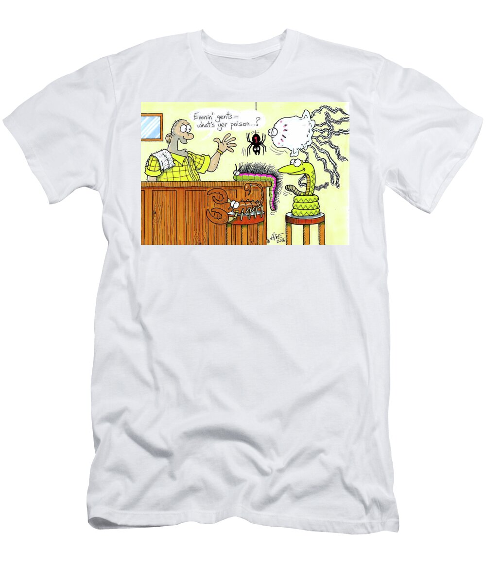Evenin Gents Whats Yer Poison Trevor White T-Shirt