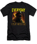 Everyday I Play with Fire Firefighting Fireman Firefighter Maximus Designs T-Shirt