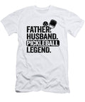 Father Husband Pickleball Legend Funny Pickleball Lisa Stronzi T-Shirt