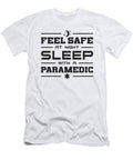 Feel Safe Paramedic Ambulance Emt Ems Funny Tshirtconcepts Marvin Poppe T-Shirt