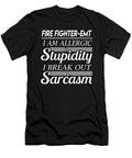 Fire Fighter Emt Sarcasm Job Gift Item Shi Hu Kang T-Shirt