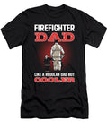 Firefighter Dad Like a Regular Dad But Cooler Tinh Tran Le Thanh T-Shirt