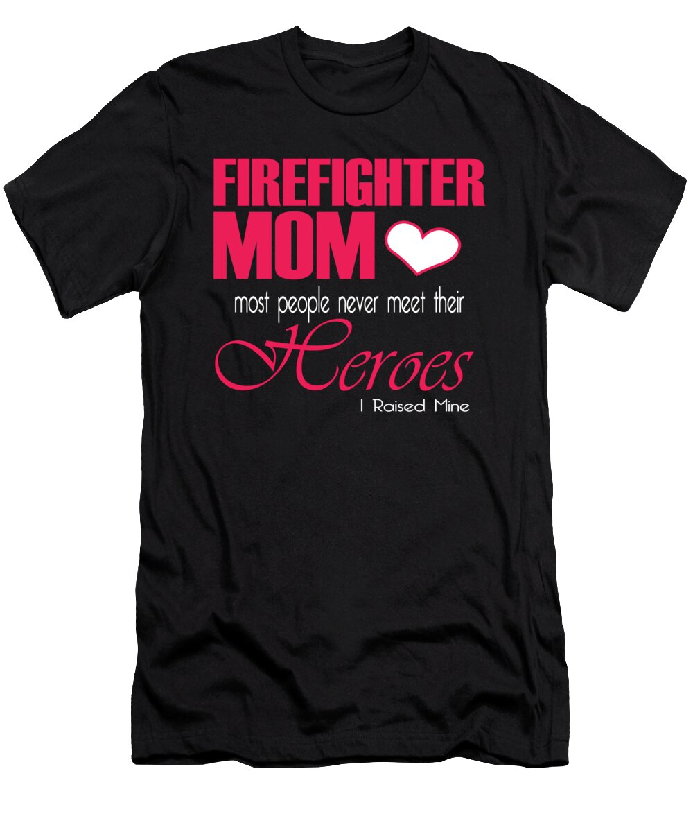 Firefighter Mom Hero Jacob Zelazny T-Shirt
