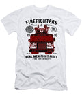 Firefighters Real Men Fight Fires Fireman Florian Dold Art T-Shirt