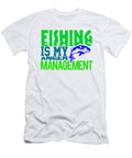 Fishing Is My Anger Management 1 Kaylin Watchorn T-Shirt