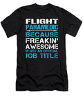 Flight Paramedic Freaking Awesome Job Gift Item Shi Hu Kang T-Shirt